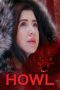 Nonton film Howl (2021) Nonton film Howl (2021)