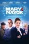 Nonton film Mary for Mayor (2020) Nonton film Mary for Mayor (2020)