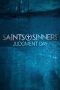 Nonton film Saints & Sinners Judgment Day (2021) Nonton film Saints & Sinners Judgment Day (2021)
