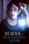 Nonton film Murder at Blackthorne Manor (2023) Nonton film Murder at Blackthorne Manor (2023)