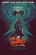 Nonton film Tim Travers & the Time Travelers Paradox (2025)